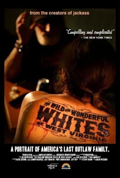 The Wild and Wonderful Whites of West Virginia film posteri