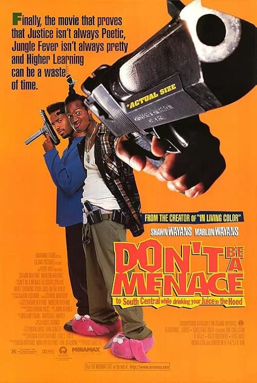 Don't Be a Menace to South Central While Drinking Your Juice in the Hood film posteri